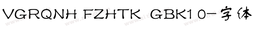 VGRQNH FZHTK  GBK1 0字体转换